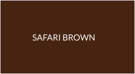 SAFARI BROWN
